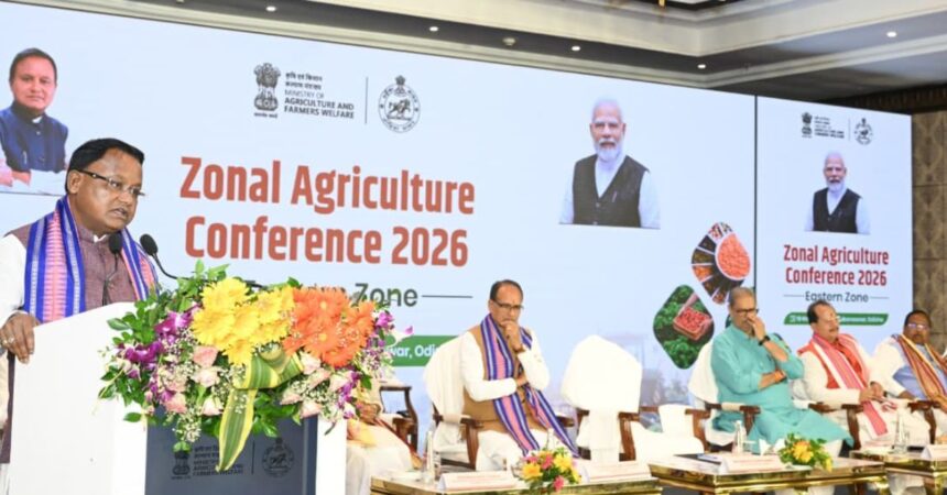 Eastern Zonal Agriculture Conference 2026 in Bhubaneswar attended by CM Mohan Charan Majhi